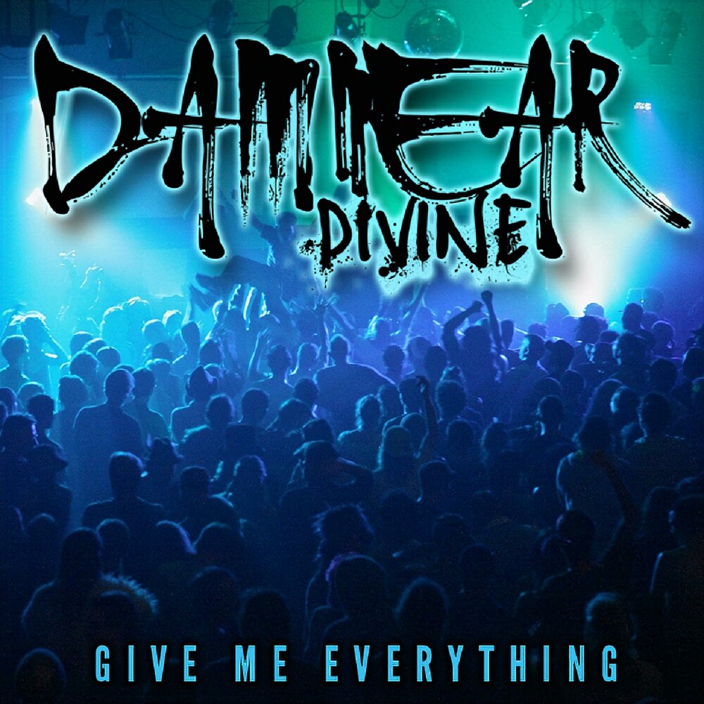 Give everything песня. Музыка give me everything. Divine albums. Песня give me everything обложка альбома. Give me everything.