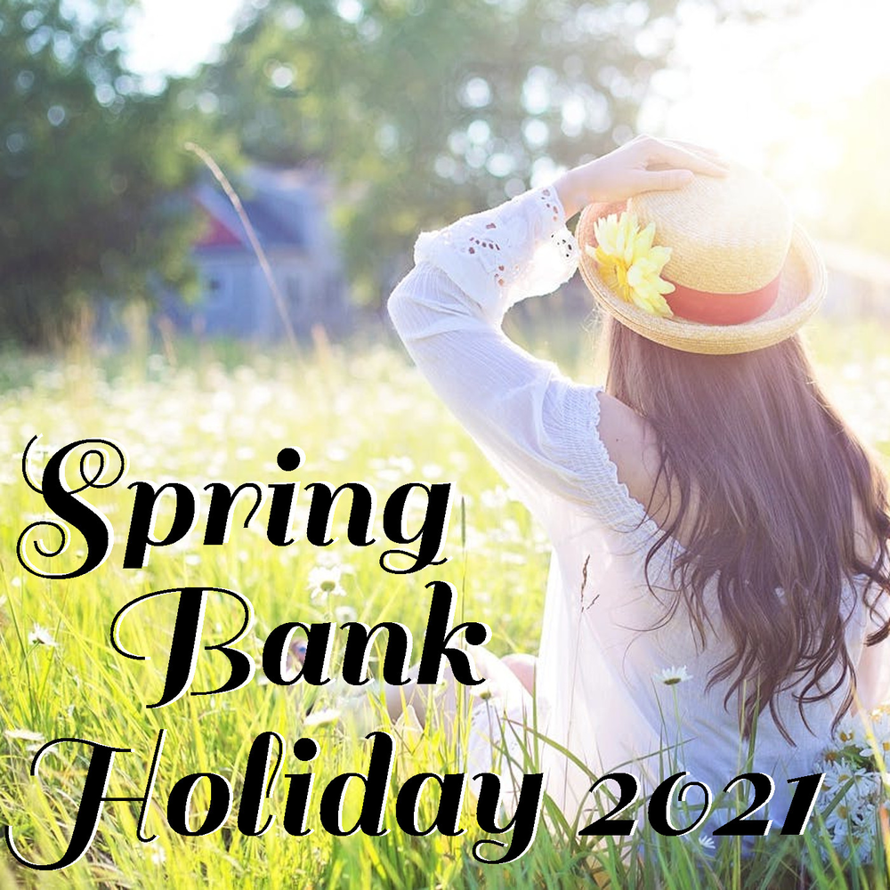 Spring bank. Spring Bank Holiday.