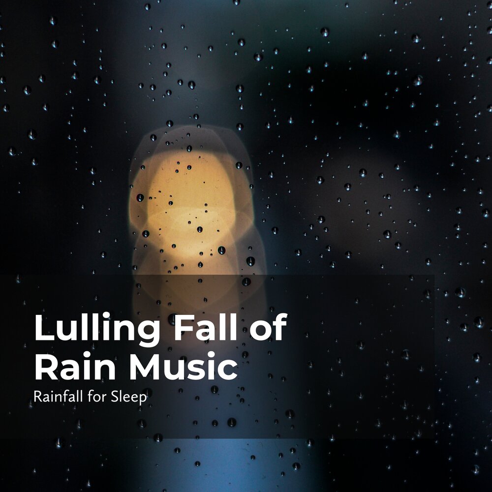 Now rain rain rain for me. Now rain rain rain for me. Rain sleep. Now rain rain rain for me. Rain sound for sleeping.