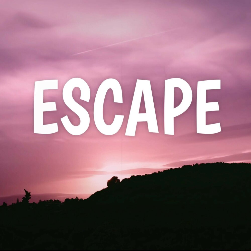 Слушать escape. Annor.