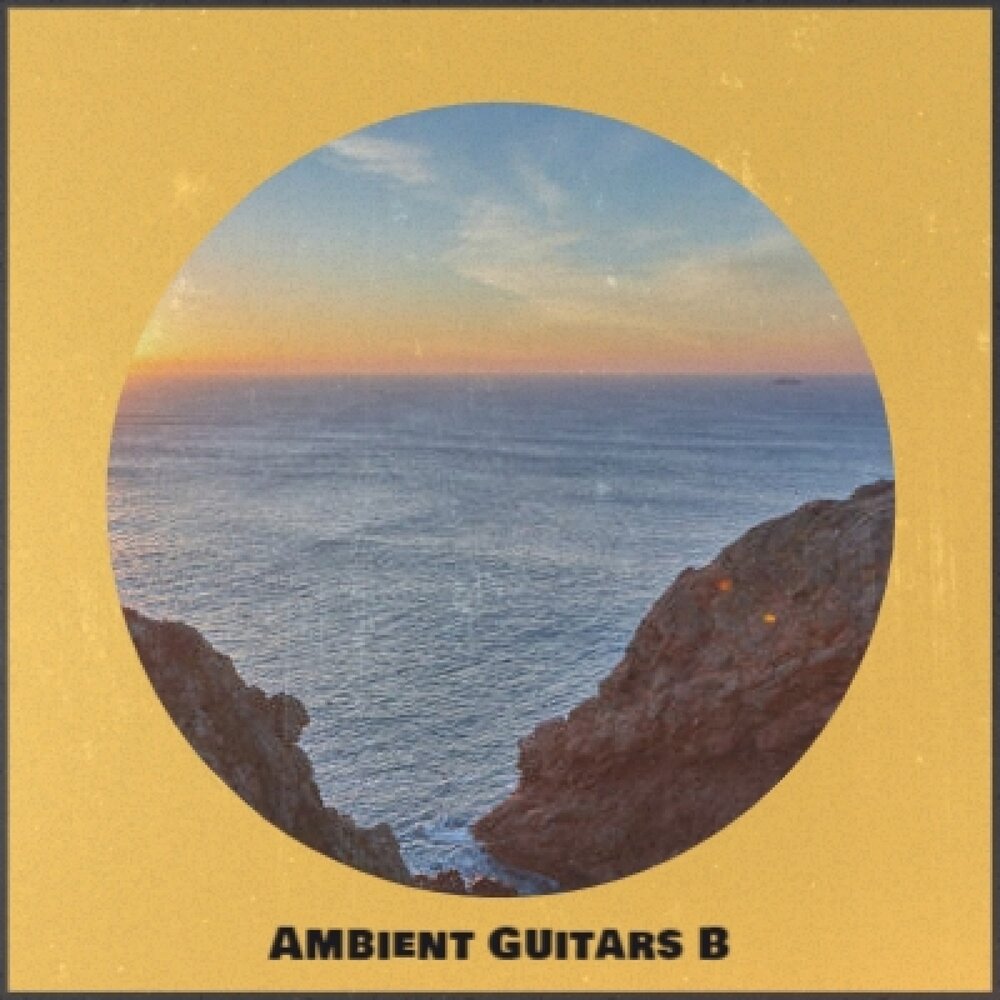 Ambient guitars