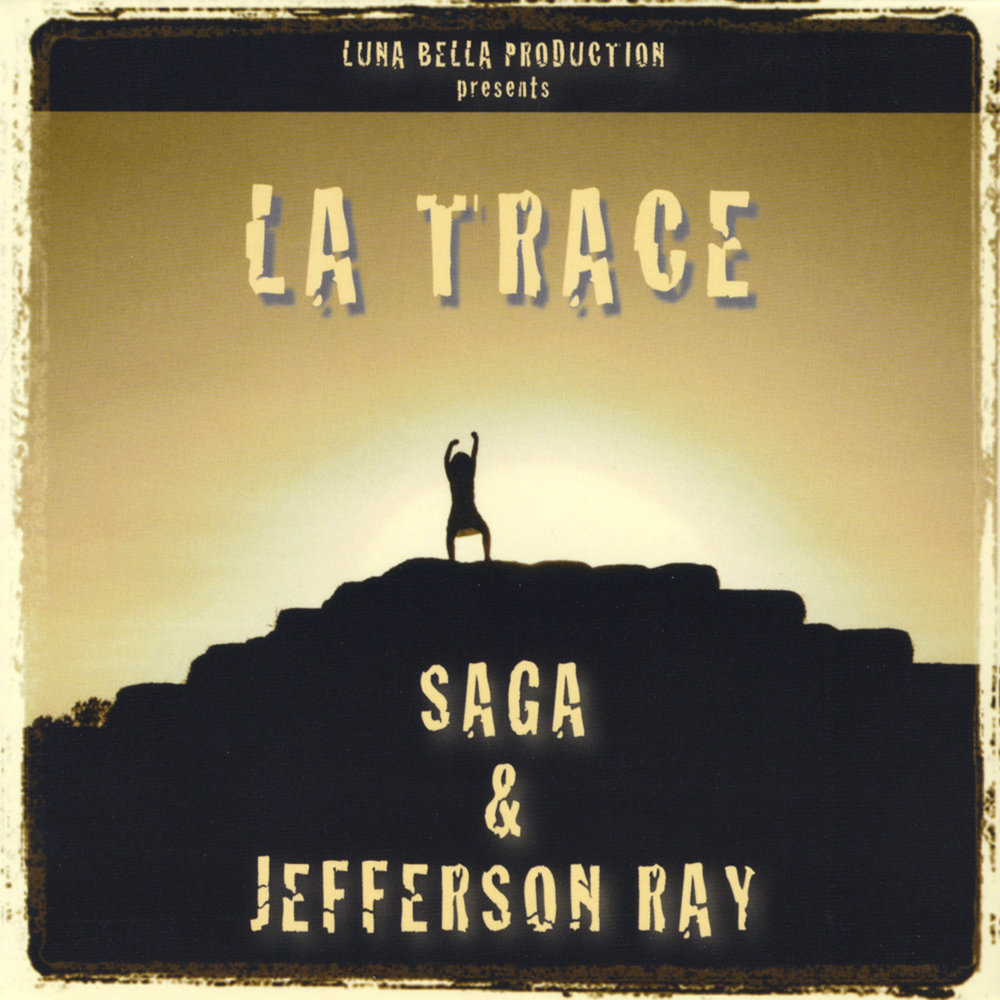 La trace. La trace. La trace. La trace. La trace.