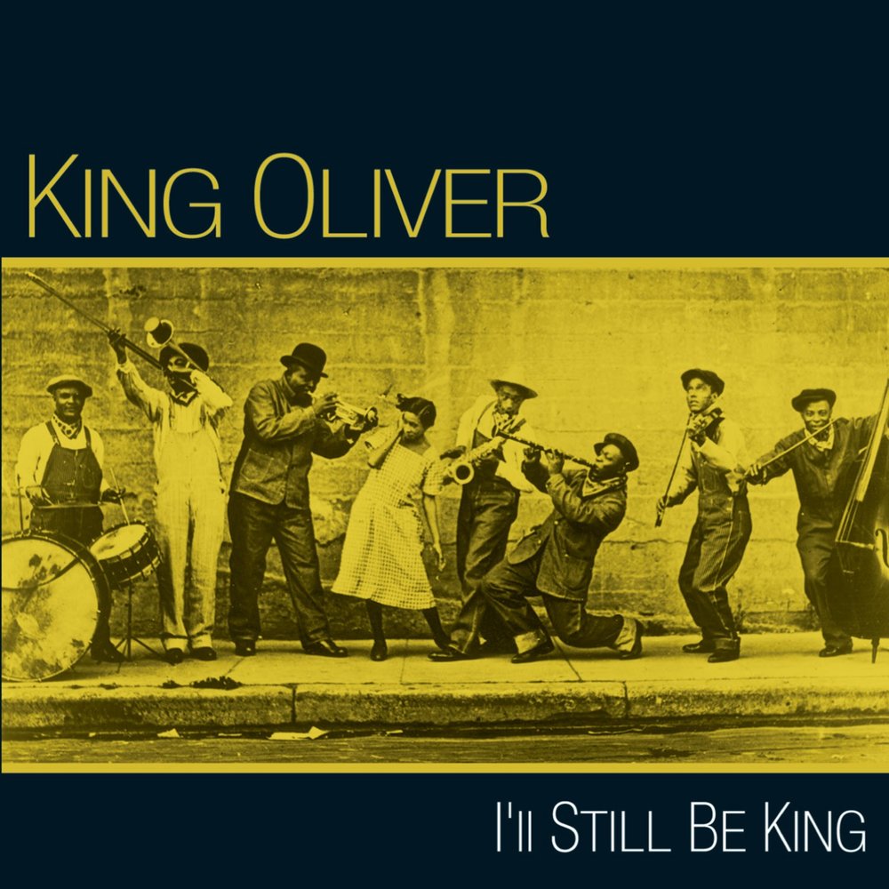 King still. Кинг Оливер. Кинг Оливер биография. Still Kings.