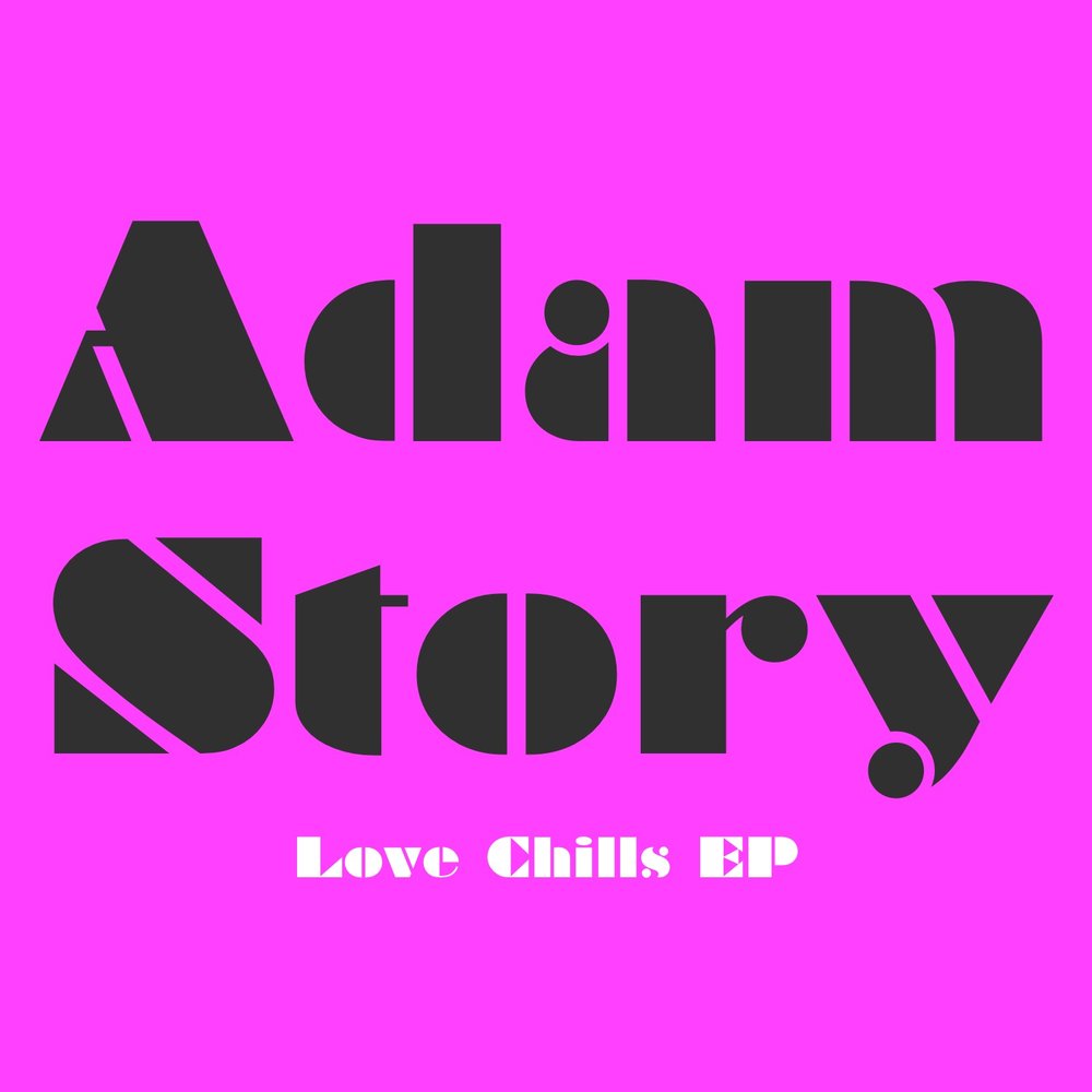 Chilled love. Adam Love. Adam story never never. Never Love альбомы. Moments in Love.