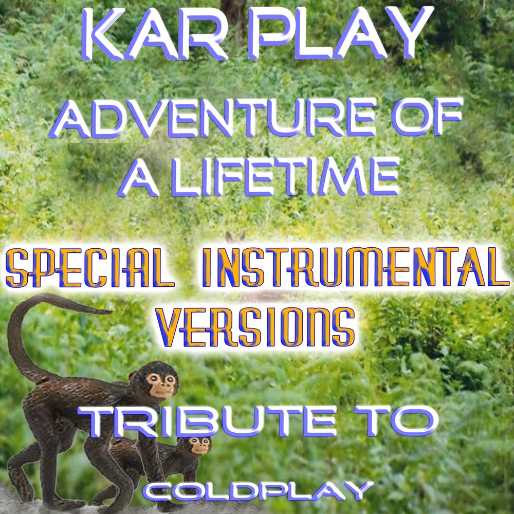 Adventure of a lifetime mp3. Coldplay Adventure of a Lifetime. Adventure of a Lifetime.