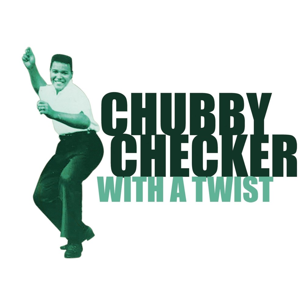 Check topic. Let’s Twist again Чабби чекер. Chubby Checker песни. Chubby Checker - Lets Twist again обложка. Chubby Checker - Let's Twist again.