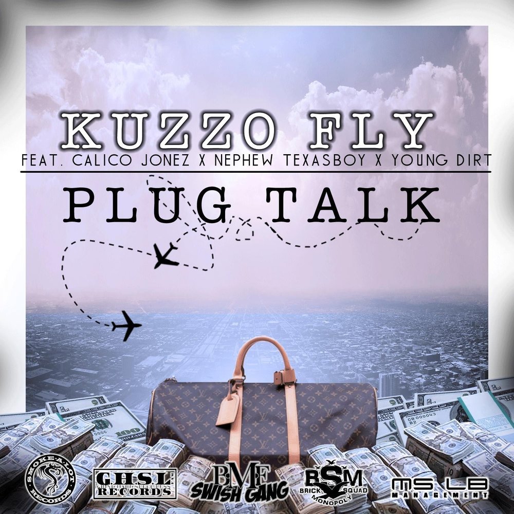 Kuzzo Fly альбом Plug Talk (feat. 