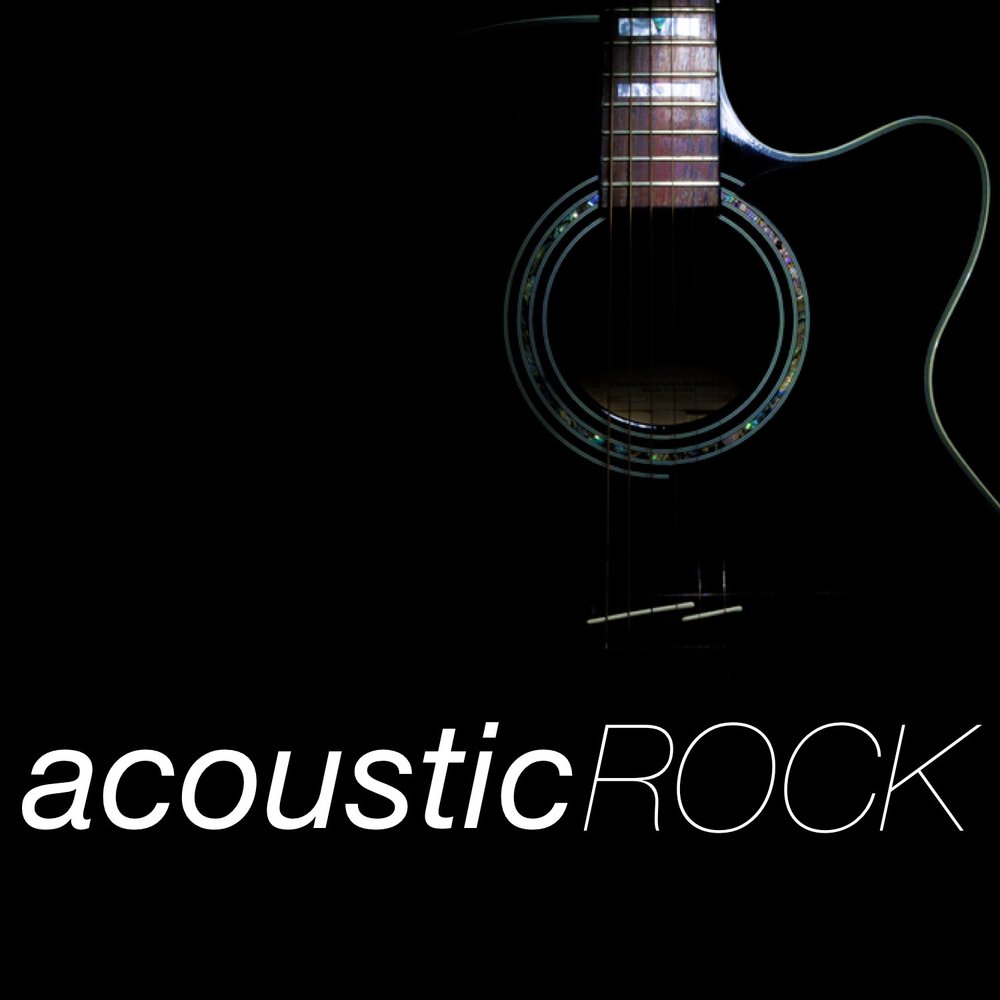 Acoustic rock. Акустический рок. Рок акустика. Acoustic Rock Spotify. Рок акустика слушать видео.