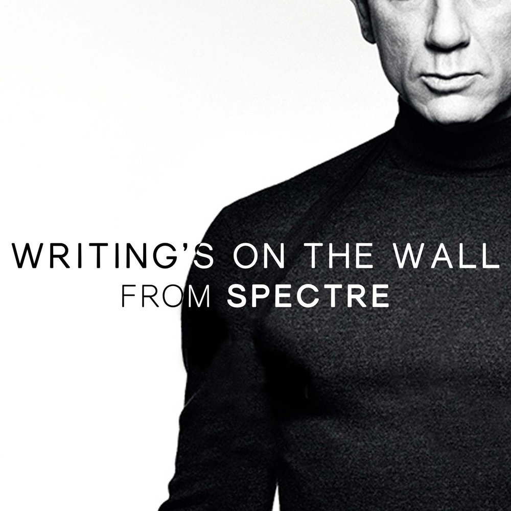 Writings on the wall. Sam Smith writing's on the Wall. Writing's on the Wall from "Spectre" Soundtrack Sam Smith текст распечатать.