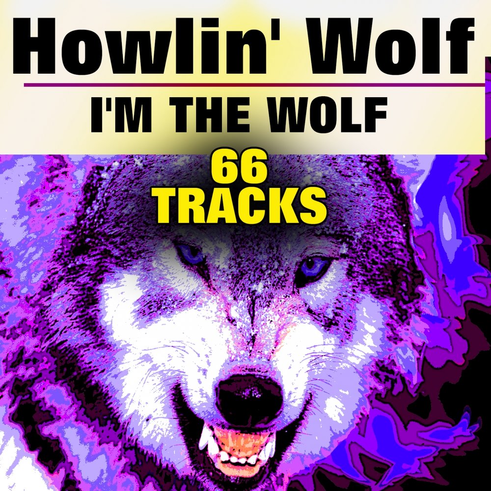 Слушать волк 1. Howlin' Wolf. Волк слушает. Вульф альбом. Breaking Wolf песня.