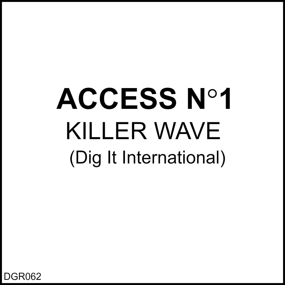 Access n. Киллер Вейв. Killer Wave.