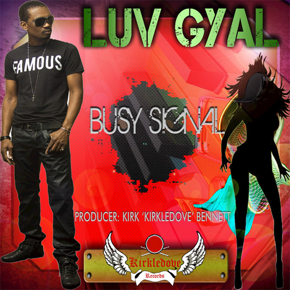 Песня go gyal. Luv песня. Bad Gyal busy Signal, Jonasu.