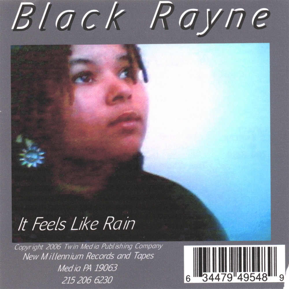 Black Rayne альбом It Feels Like Rain слушать онлайн бесплатно на Яндекс Му...