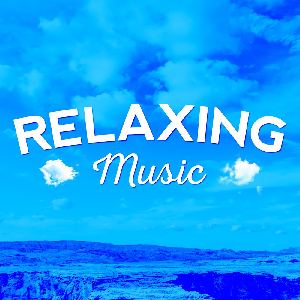 Relax music. Музыкальный релакс. Релаксинг Мьюзик. Релакс мелодия. Обложка плейлист релакс.