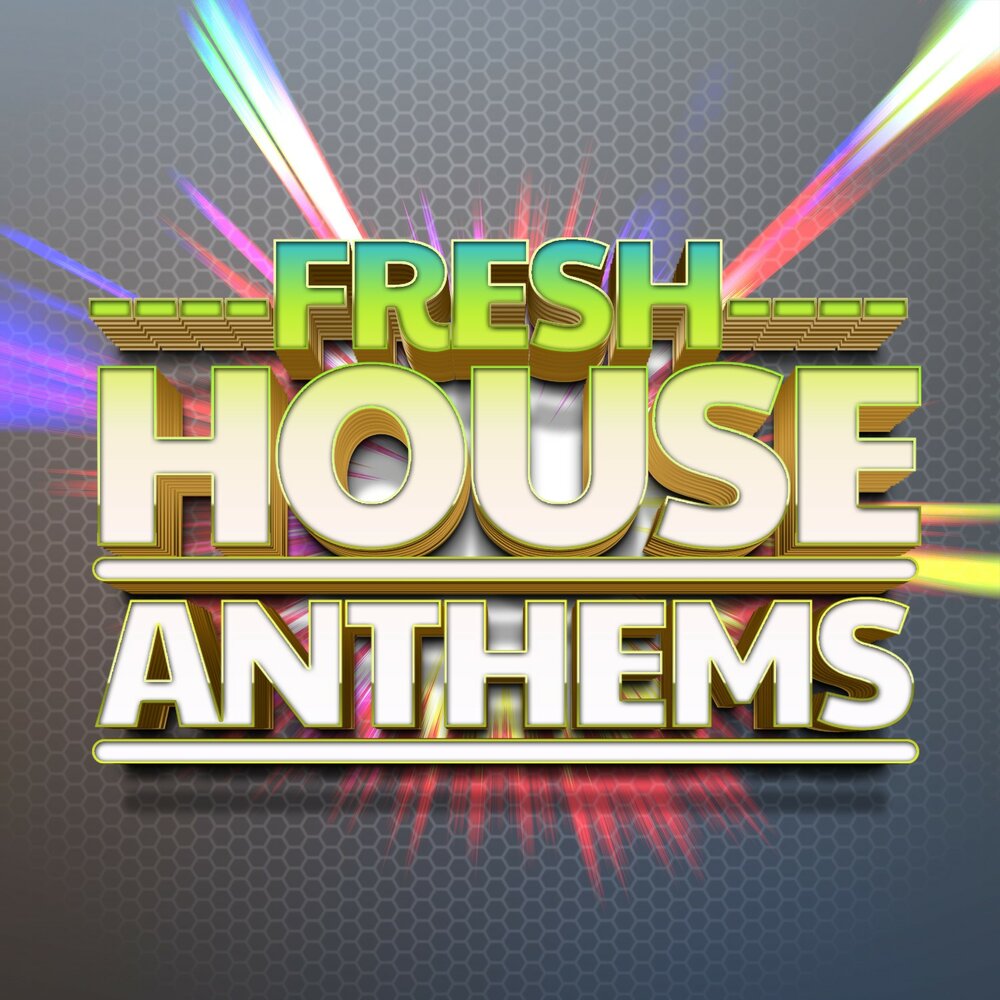 Fresh house am. Фреш Хаус. Fresh the House Radio. Fresh House logo. House Fresh etiket.