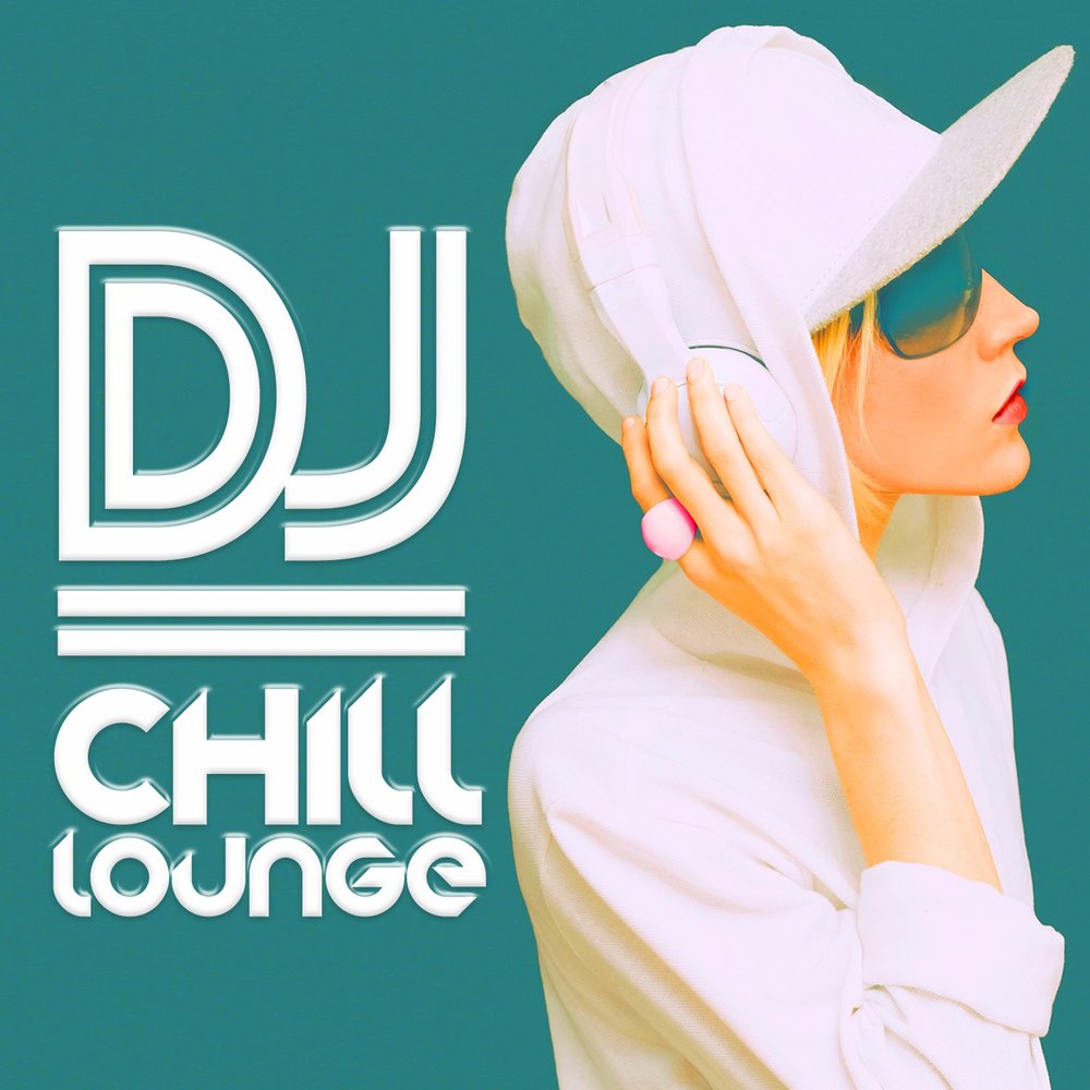 Dj chill. Lounge album Cover.