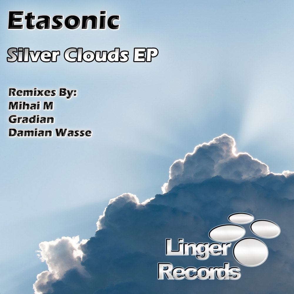 Облака ремикс слушать. Etasonic. Cloud Silver. Etasonic Sunshine. Silver clouded.