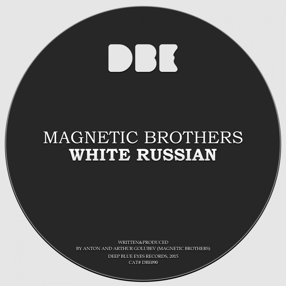 Белый русский песня. Вайт бро. Magnetic brothers Orange Aura альбом. Трек Magnetic Rus. Магнитная музыка.