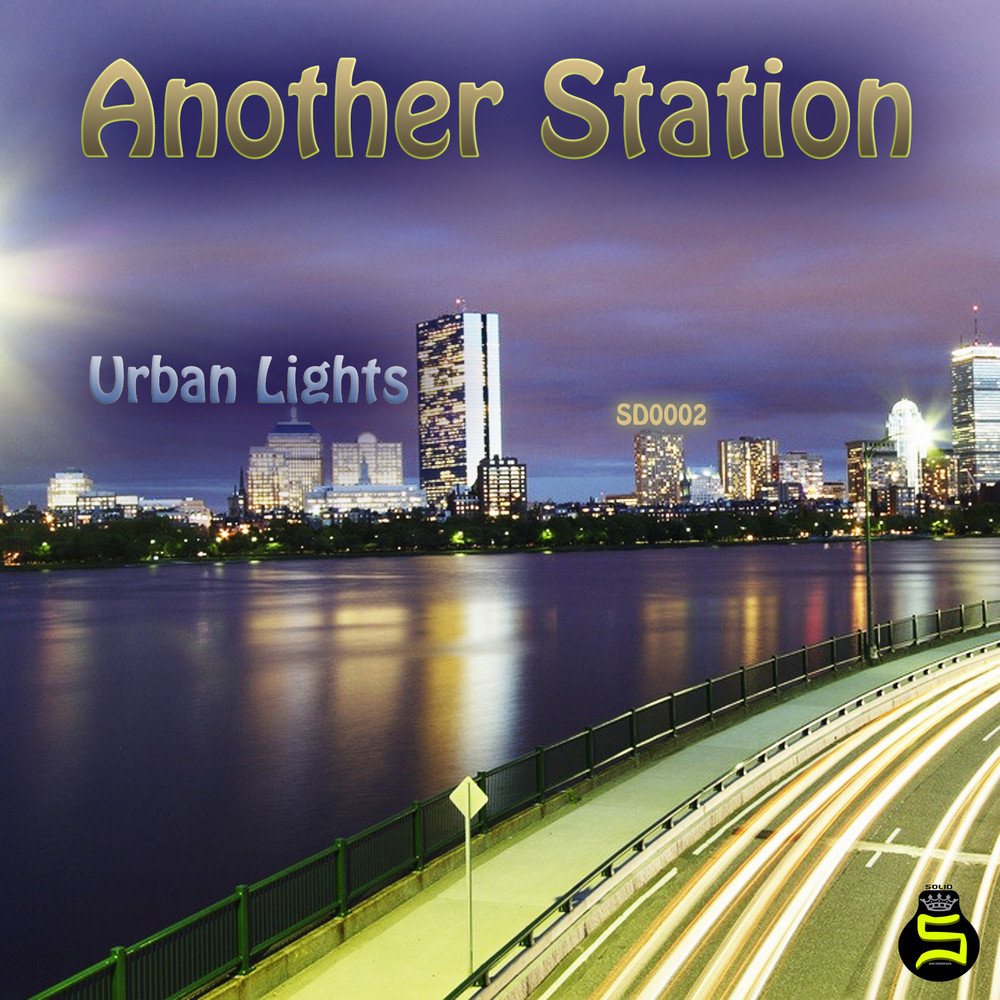 Another station. Urban light. Another station. Another station. E.