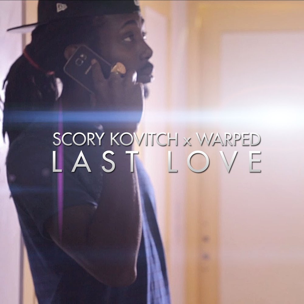 Last Love - Scory Kovitch, Warped M1000x1000