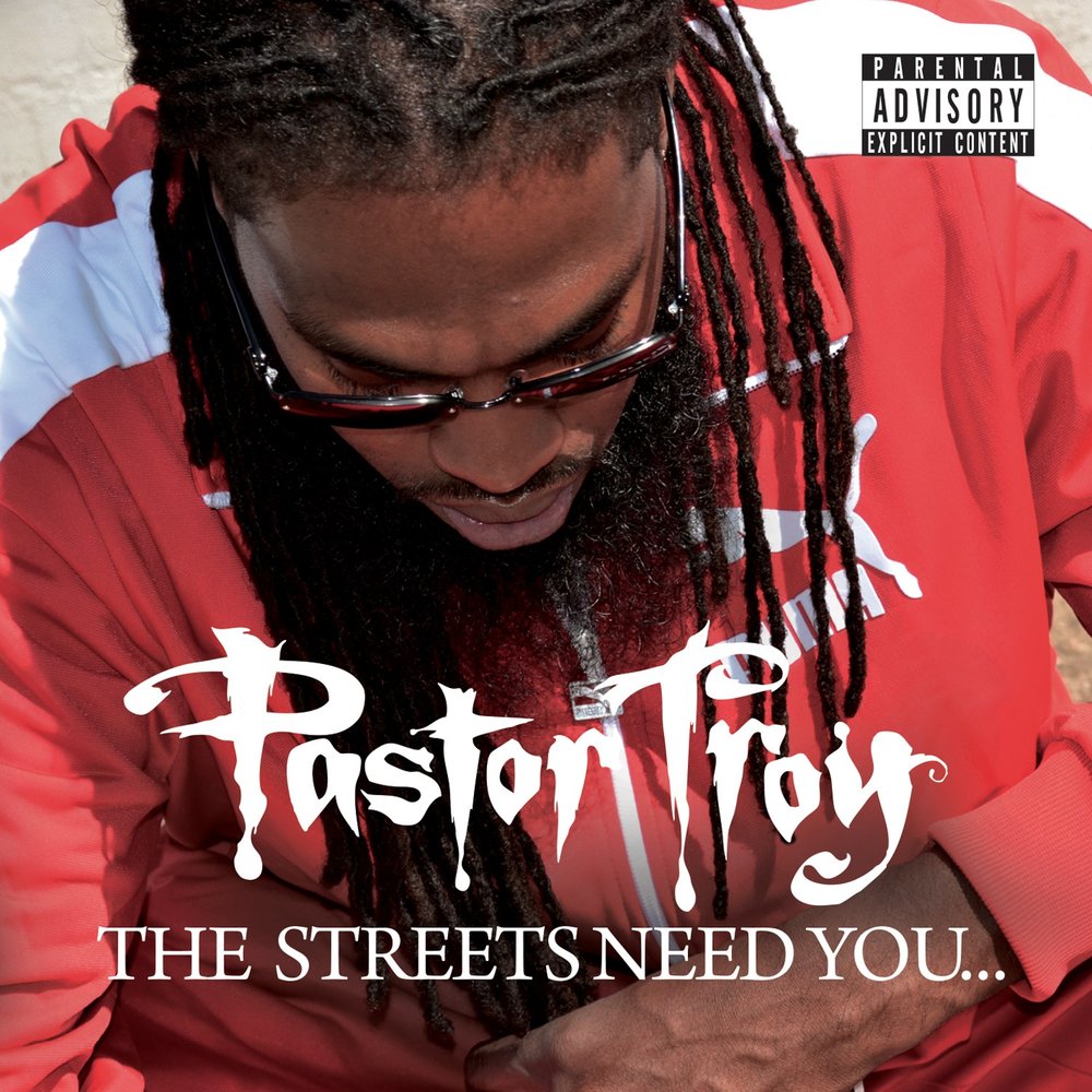 Pastor Troy. Down to right Pastor Troy обложка альбома. Needed me Streets перевод.