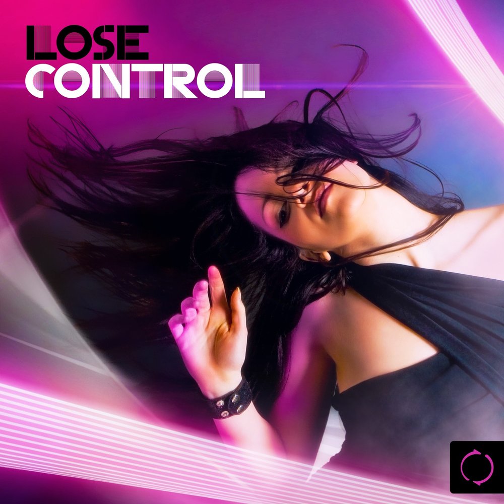 Lose control слушать. Lose Control. Люкс контроль песня.