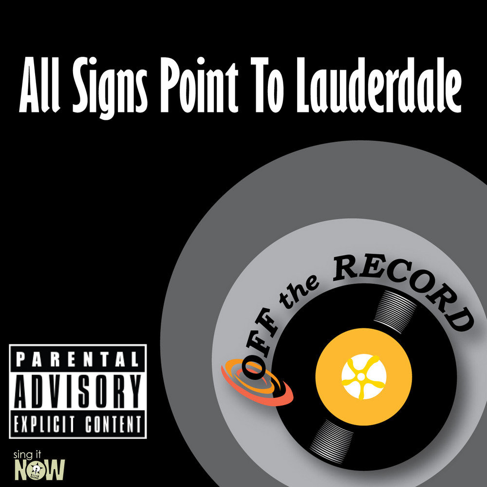 A Day to remember - all signs point to Lauderdale.