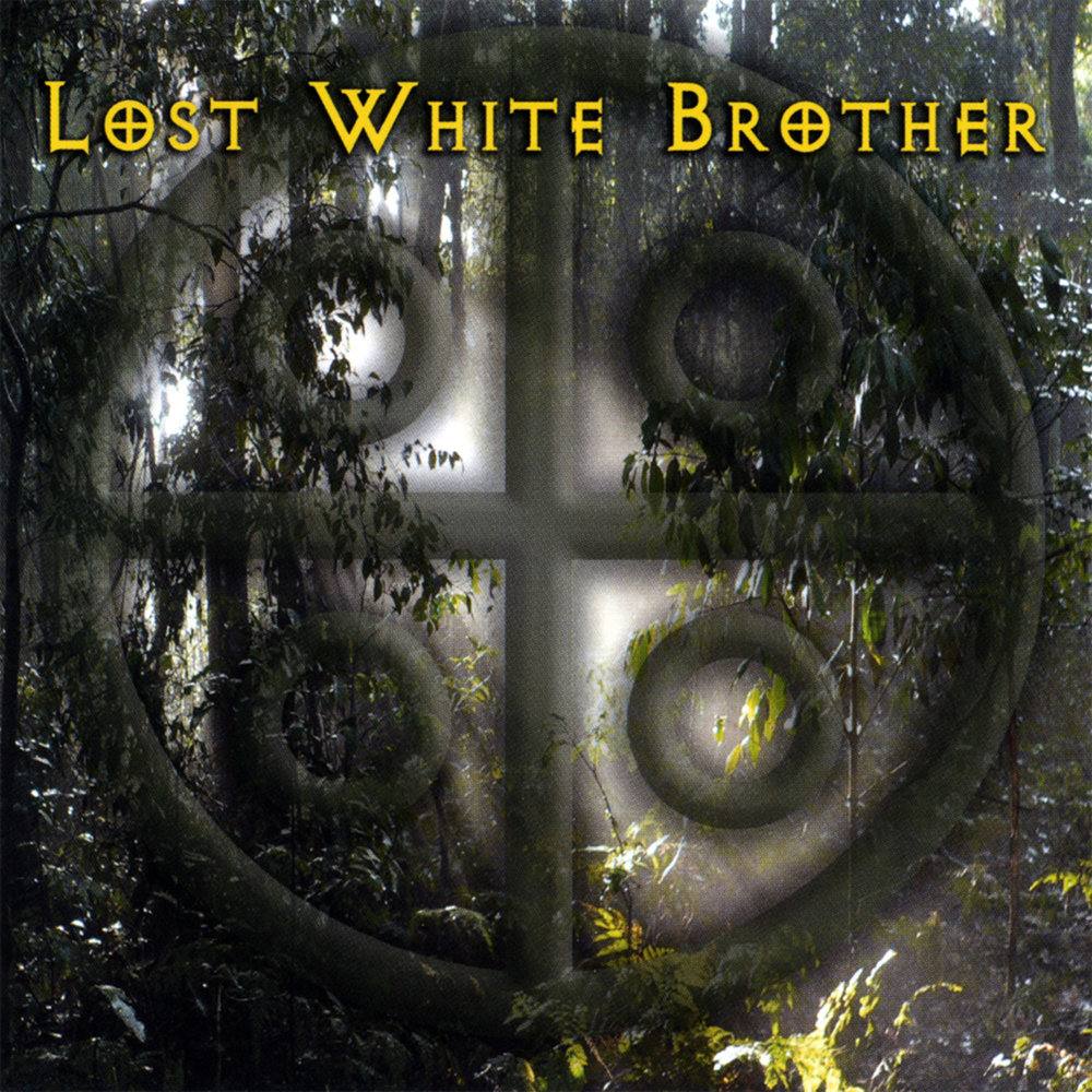 My lost brothers. Lost White. Lost brothers.