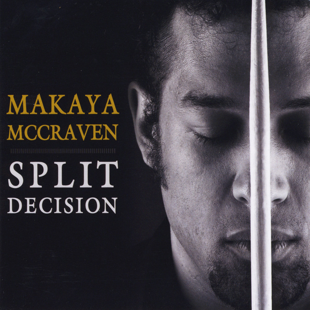 Макае. Makaya MCCRAVEN альбомы. Split decision. Makaya MCCRAVEN Living Beats Ep. In these times Makaya MCCRAVEN.