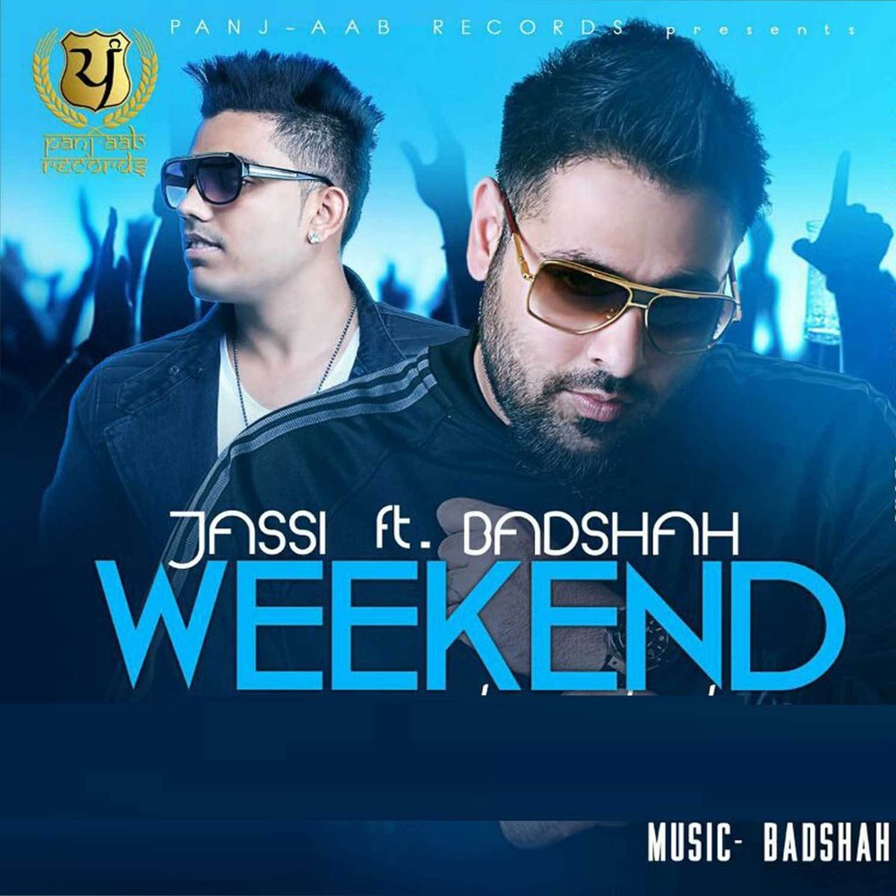 Badshah mp3. Jassi logo. Indian weekend mp3. Уикенд песни слушать