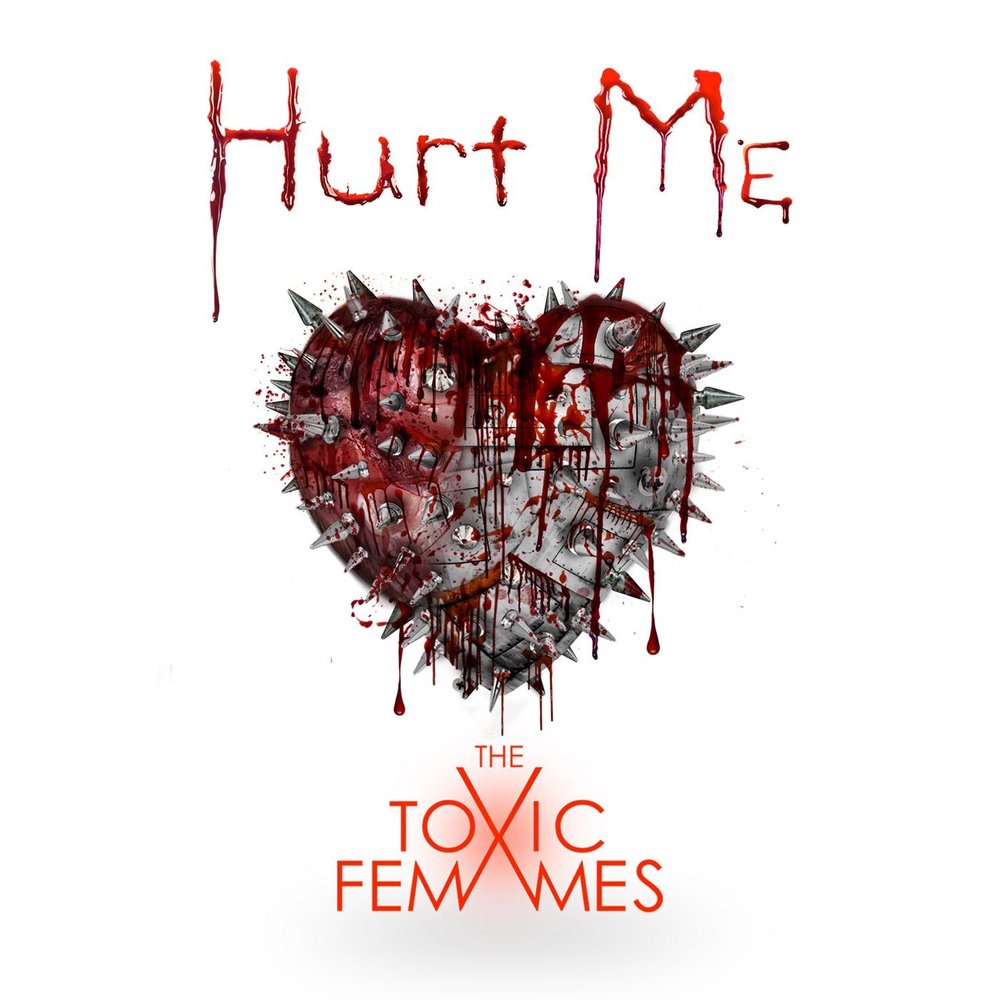 Hurt me. Hurt. Токсис хертс. Toxic hurt.