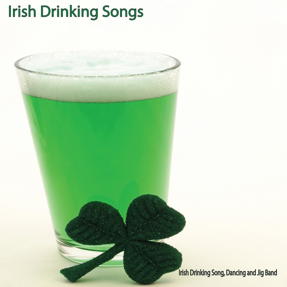 Drink irish. Irish drinking Songs. Ирландский напиток. Irish Song. Official Irish drinking Team.