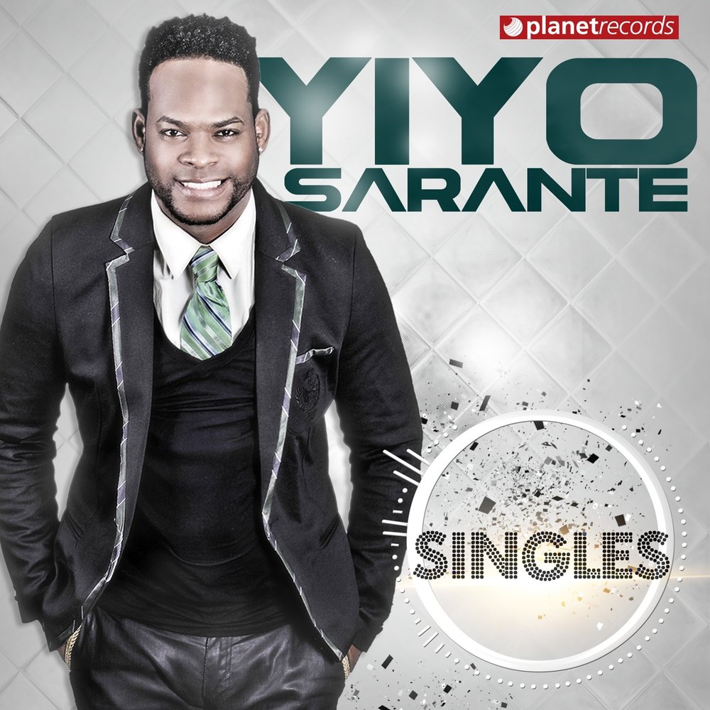 Yiyo Sarante альбом Singles слушать онлайн бесплатно на Яндекс Музыке в хор...