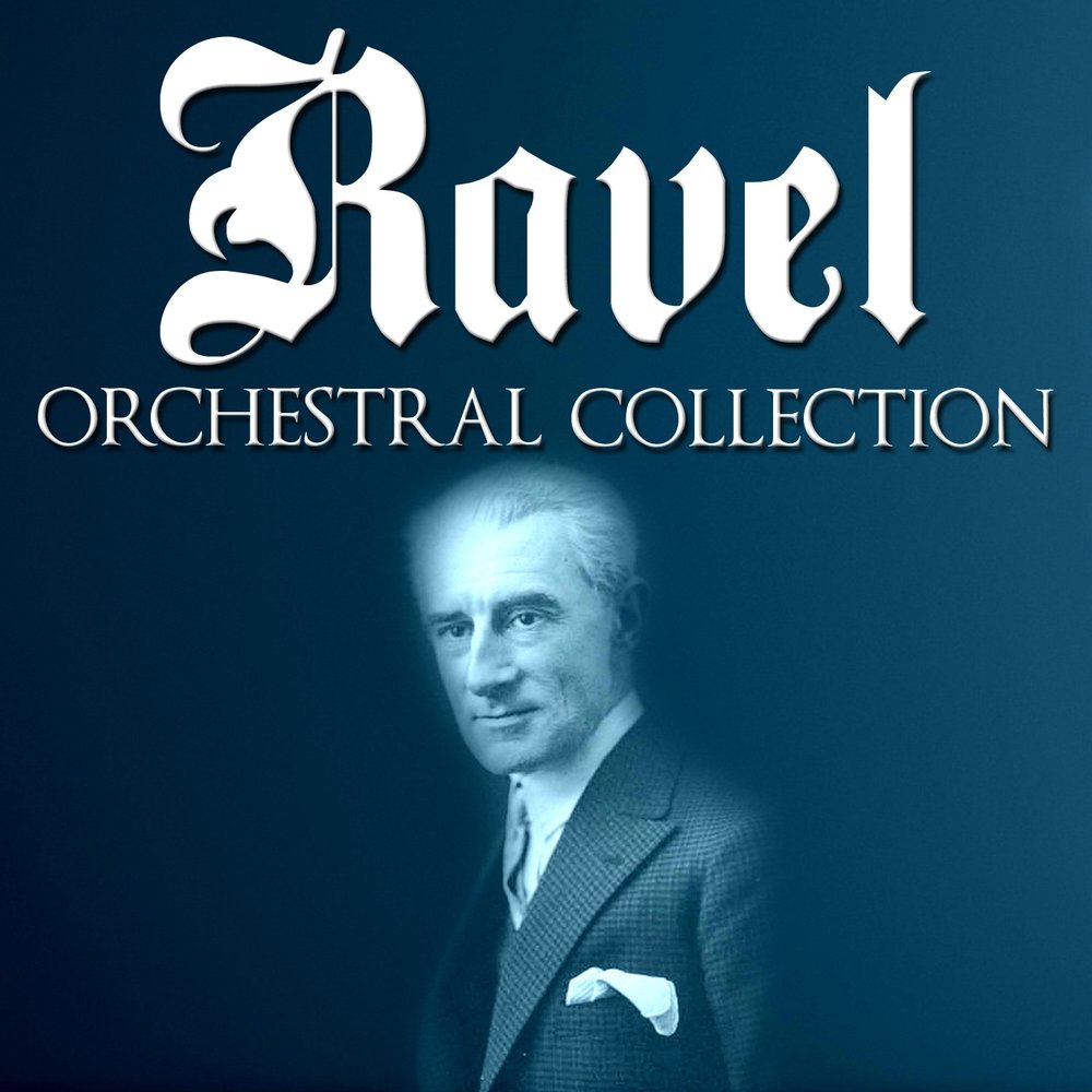 Orchestra collection. Равель портрет. Григ. The best of Maurice Ravel album. Maurice Ravel in the USA.