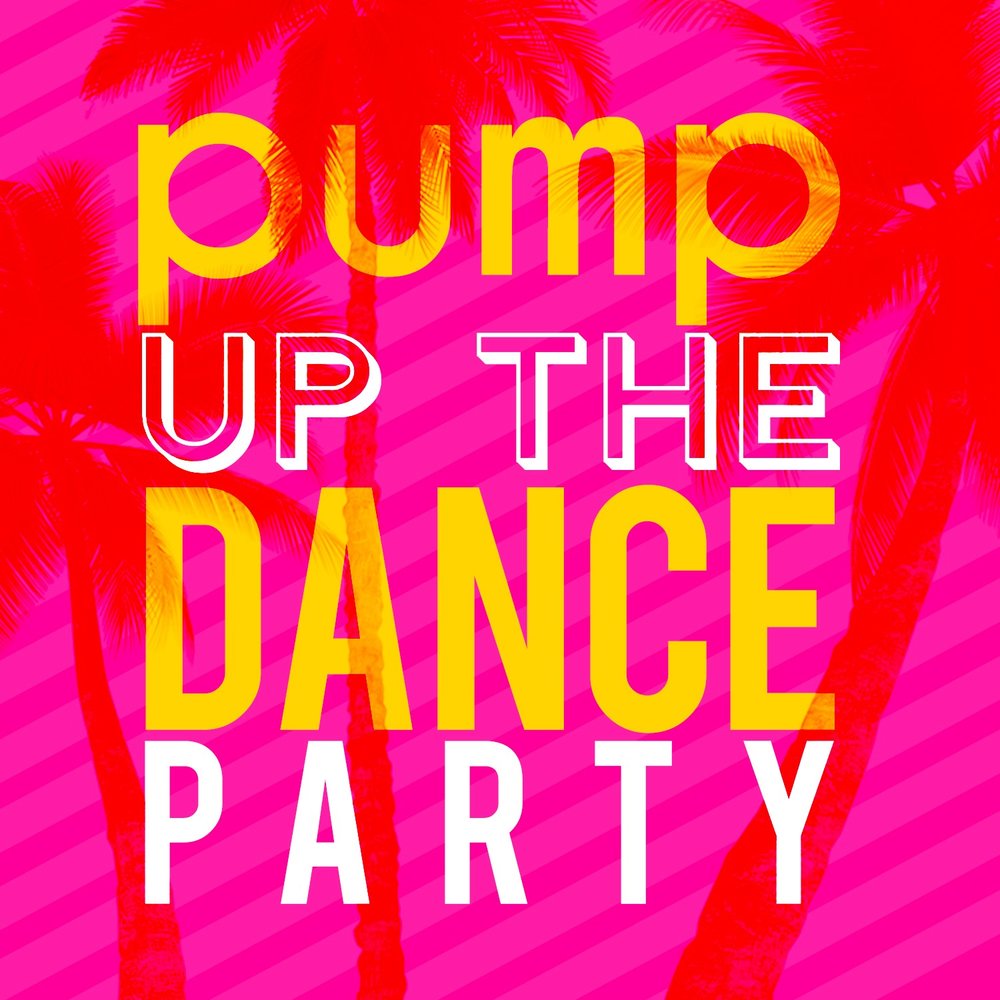 Памп пати. Pump Party. Jason Derulo take you Dancing. Pumping Party.