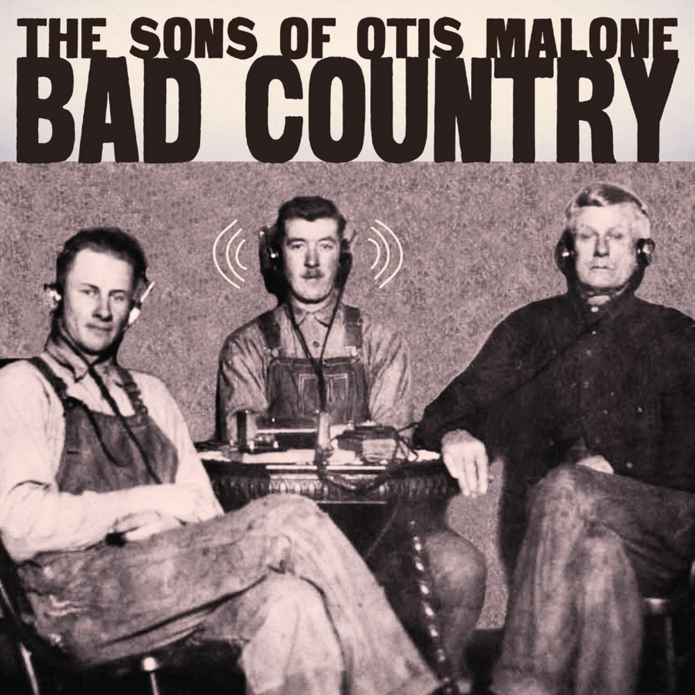 Bad country. Sons of Otis. Sons of Otis Band. Sons of Otis обложка альбома. Отис ищет олдовые вещи.