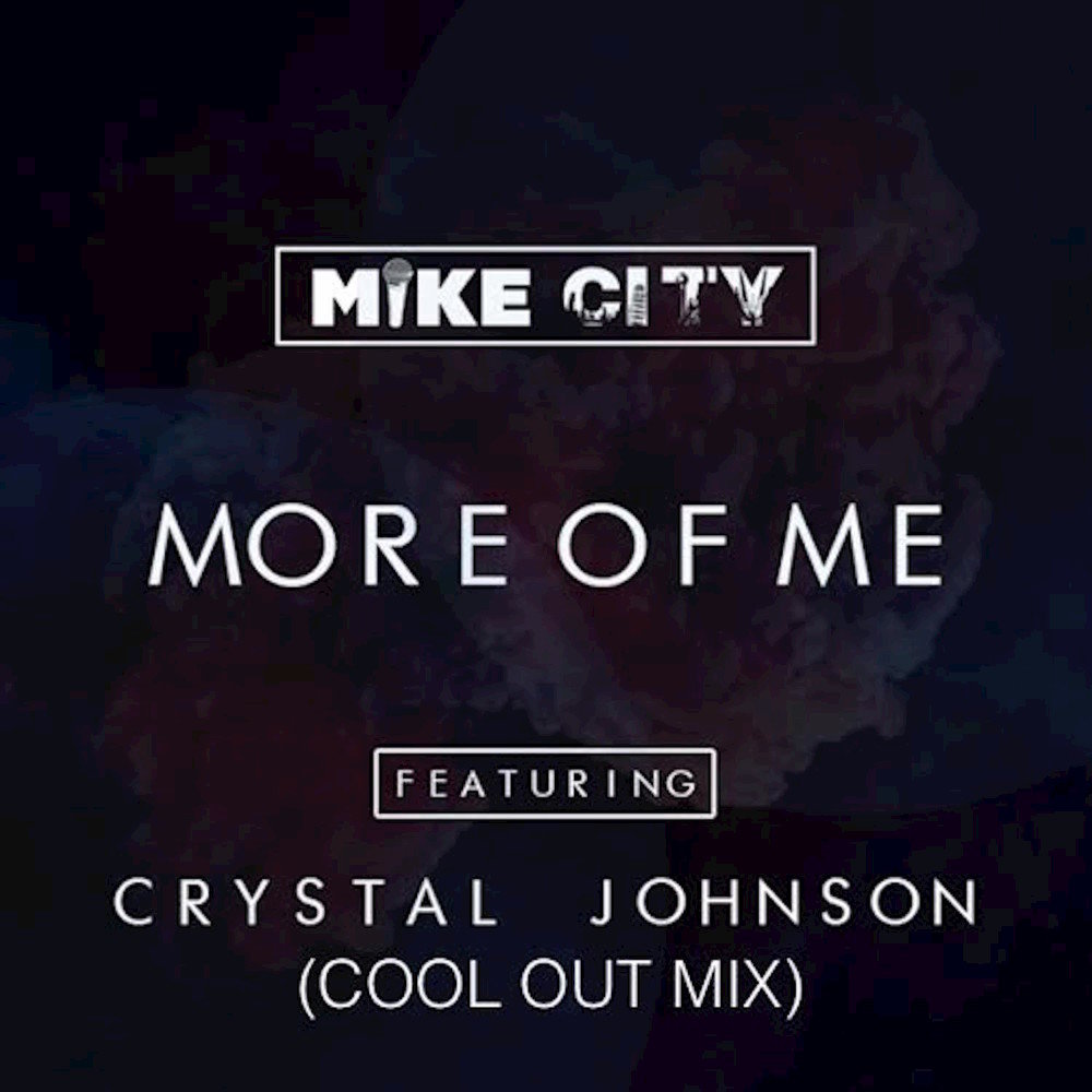 Mike city. More песня. Out of the cool. Майк море. Chrystal Johnson.