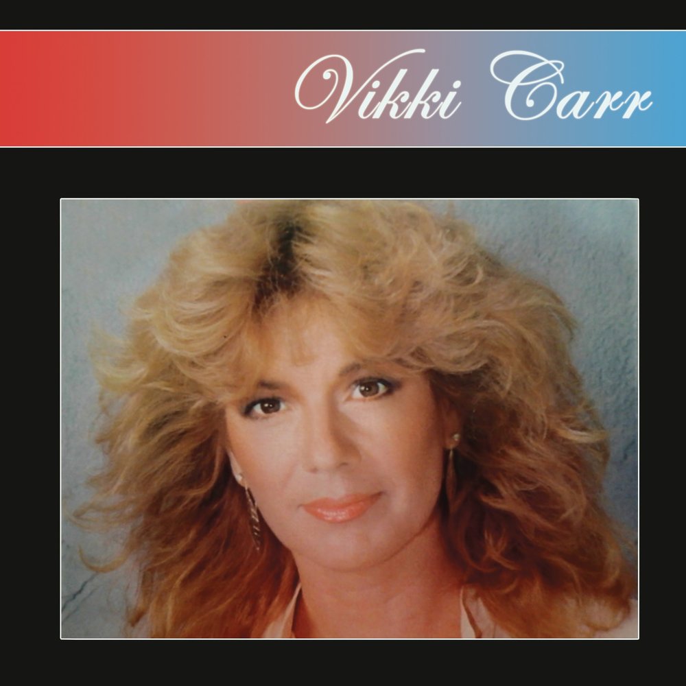 Vikki Carr альбом Vikki Carr слушать онлайн бесплатно на Яндекс Музыке в хо...