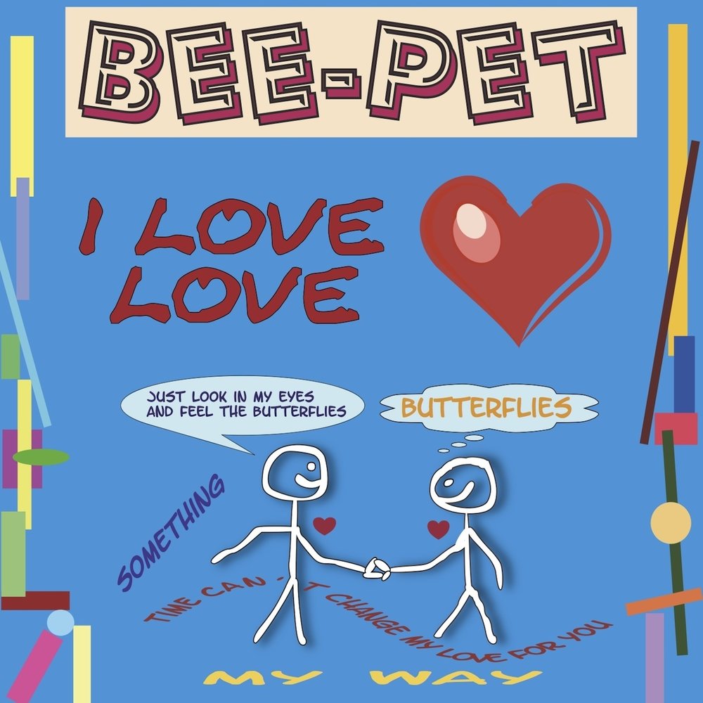 My Pet музыкальный альбом. Love Bee .перевод.