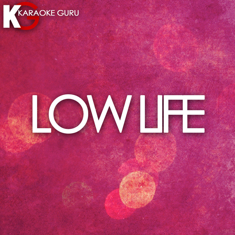 Low life. Лоу лайф. Lowlife любовь. Low Life dogging.