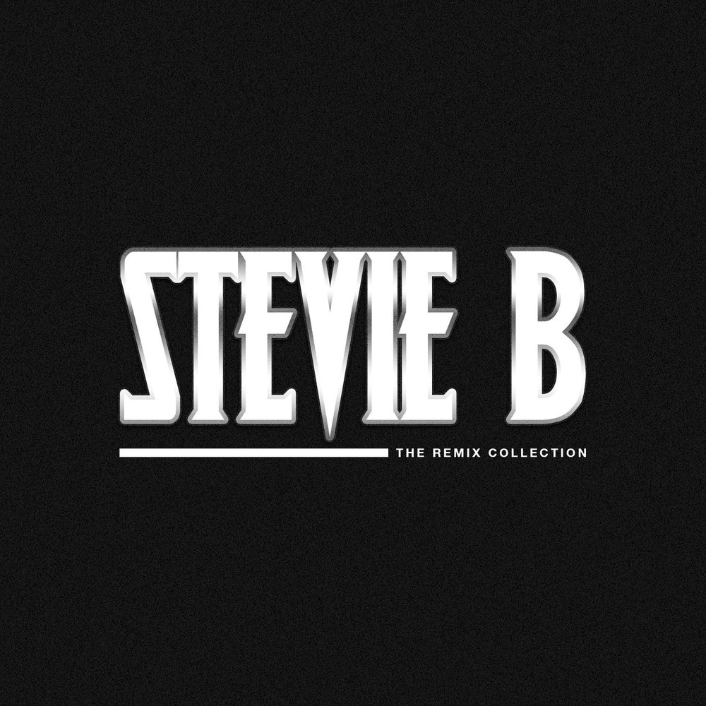 Remix collection. Remix. Stevie b.