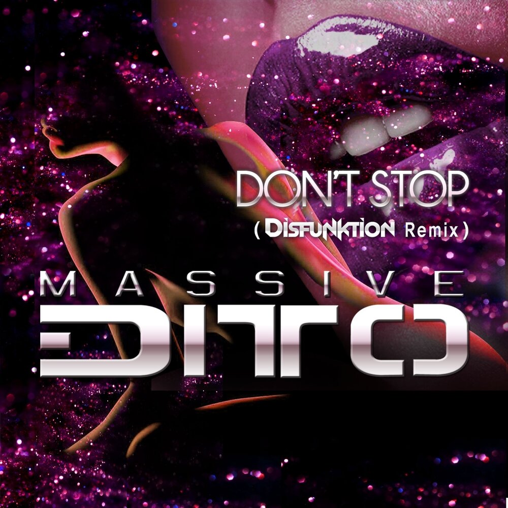 Massive remix. Don't stop трек. Don't stop Song.