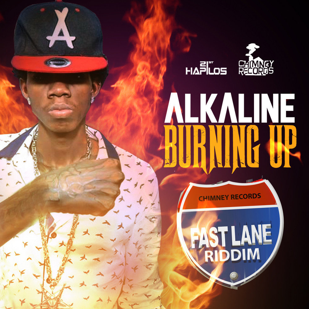 Alkaline исполнитель. Alkaline. Burn me up.