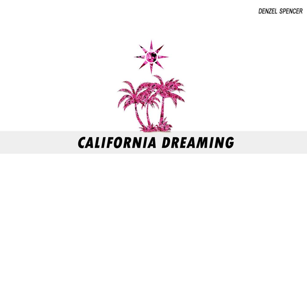 California dreaming remix