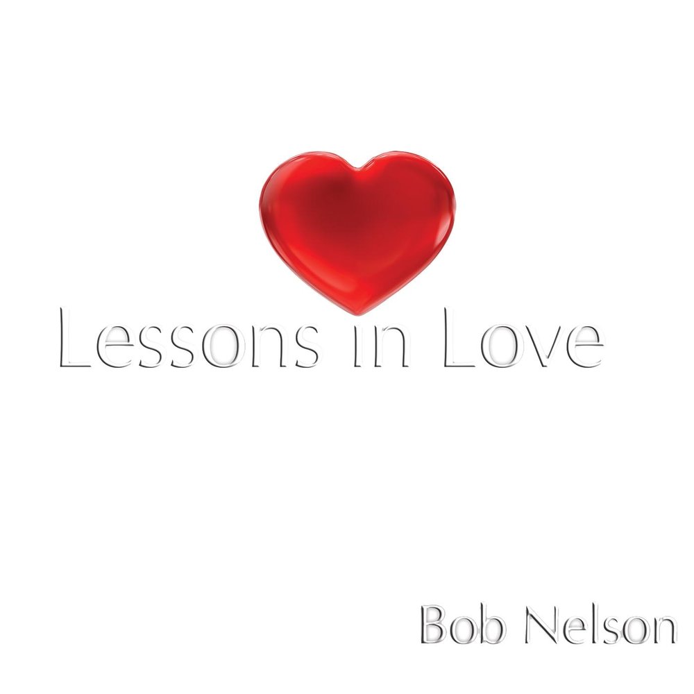 Lessons in love. Bob in Love.