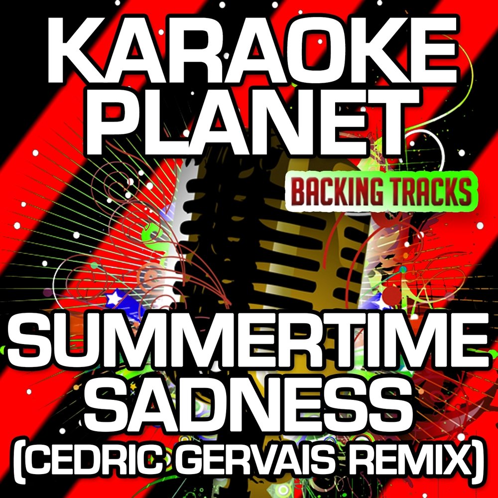 Lana del rey cedric gervais. Lana del Rey Summertime Sadness Cedric Gervais. Summertime Sadness (Cedric Gervais Remix). Summertime Sadness караоке. Lana del Rey - Summertime Sadness (d.hash & killteq Radio Edit).