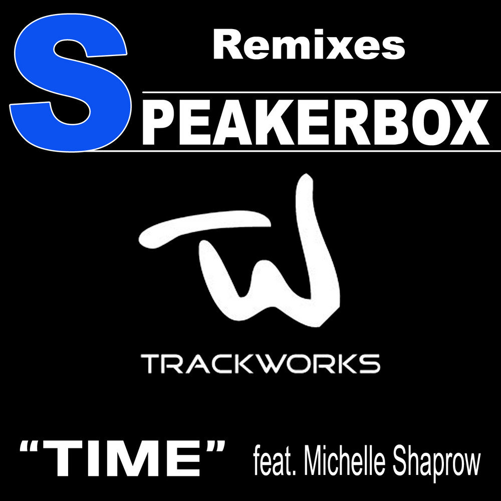 Time feat. Trackworks.