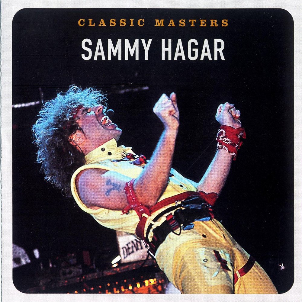 Classic master. Sammy Hagar Classic Masters 2002. Sammy+Hagar+the+Essential+Red+collection. Sammy Hagar Musical Chairs 1977. Hagar Sammy "Marching to Mars".