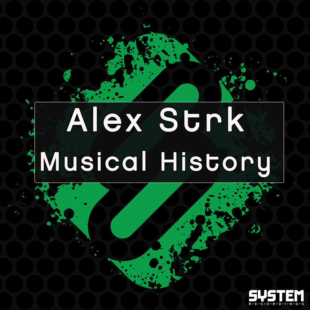 Alex music. The story of Music. STRK.