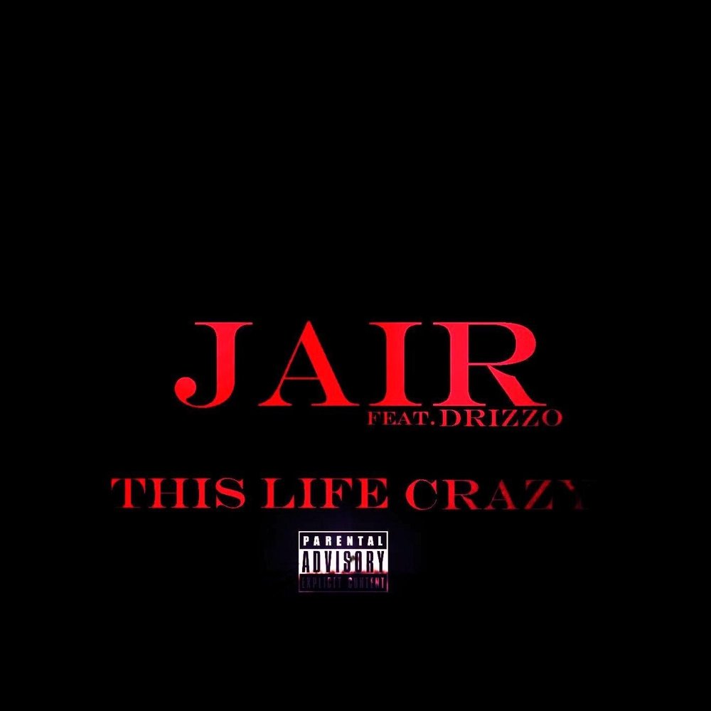 This Life. Jair. This Crazy Life.